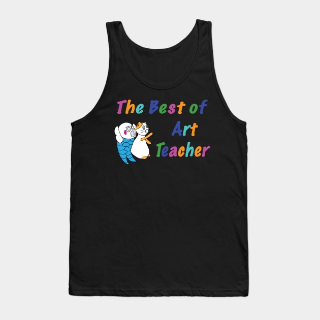 The Best of Art Teacher 1 Tank Top by BonusSingh